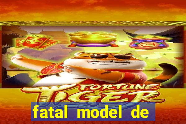 fatal model de porto alegre